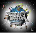 Mighty Mouth - Family - Music CD