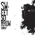 Sweet Sorrow - Songs - Music CD