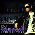 Dj Schedule 1 - I Am The Club - Music CD