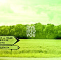 Dive Into You - Dive Into You - Music CD