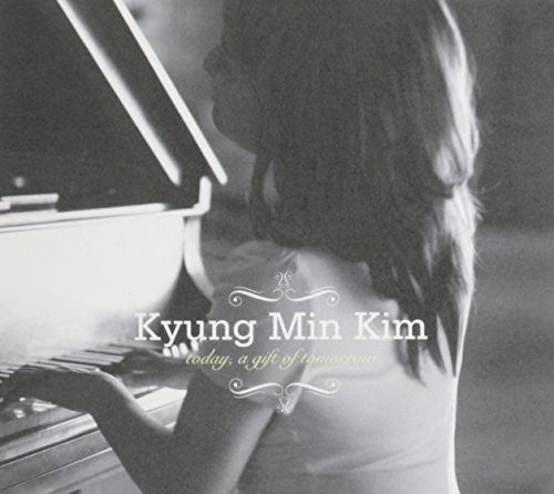 Kim,kyung Min - Today A Gift Of Tomorrow - Music CD