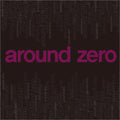Around Zero - Around Zero - Music CD