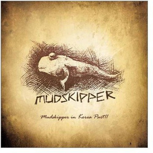 Mudskipper - Mudskipper In Korea - Music CD