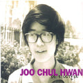 Chul Hwan,joo - Everything Passing - Music CD