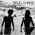 Skull & Haha - Ya Man - Music CD