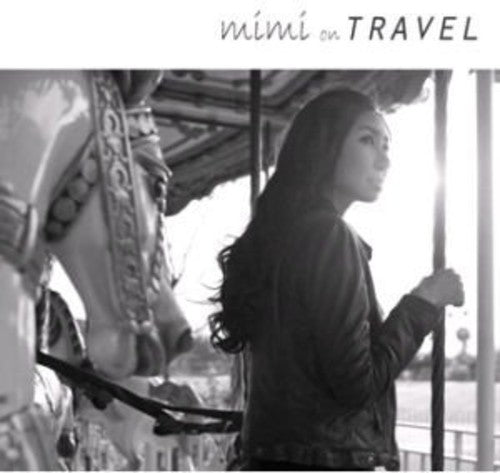 Mimi - Mimi On Travel - Music CD