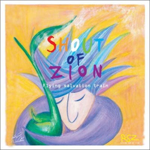 Shout Of Zion - Flying Salvation Train - Music CD