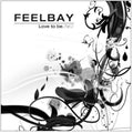 Feelbay - Love To Be Part 2 - Music CD