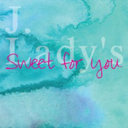 J.lady's - Sweet For You - Music CD