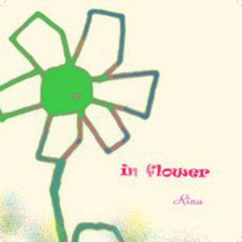 In Flower - Rina - Music CD
