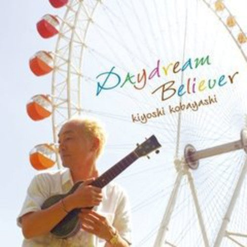 Kiyoshi,kobayashi - Daydream Believer - Music CD