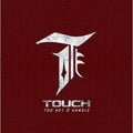 Touch - Too Hot 2 Handle - Music CD