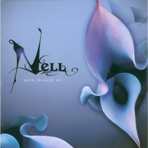Nell - Walk Through Me - Music CD