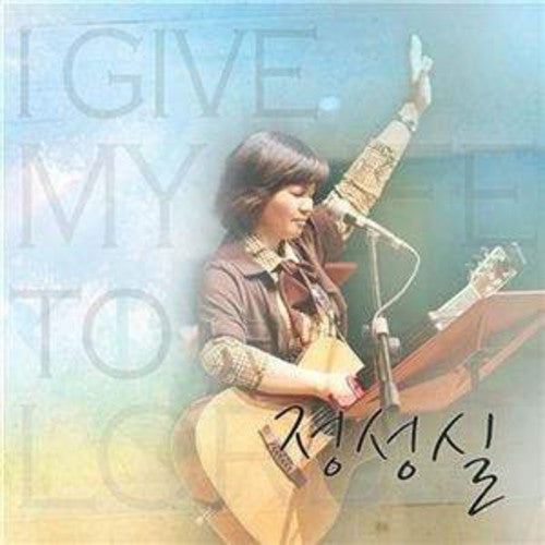 Jung,eong Sil - I Give My Life To Lord - Music CD