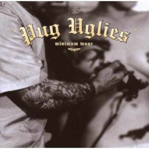 Pug Uglies - Minimum Wage - Music CD