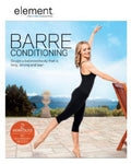 Element: Barre Conditioning - Element: Barre Conditioning - DVD