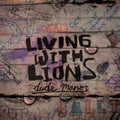 Living With Lions - Dude Manor - Music CD