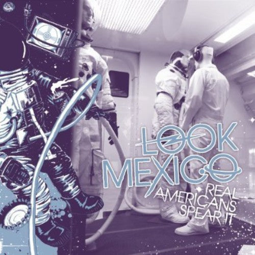Look Mexico - Real Americans Spear It - Music CD