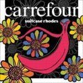 Suitcase Rhodes - Carrefour - Music CD