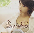 Morikawa,natsuki - & Jazz - Music CD