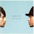 Chemistry - Face To Face - Music CD