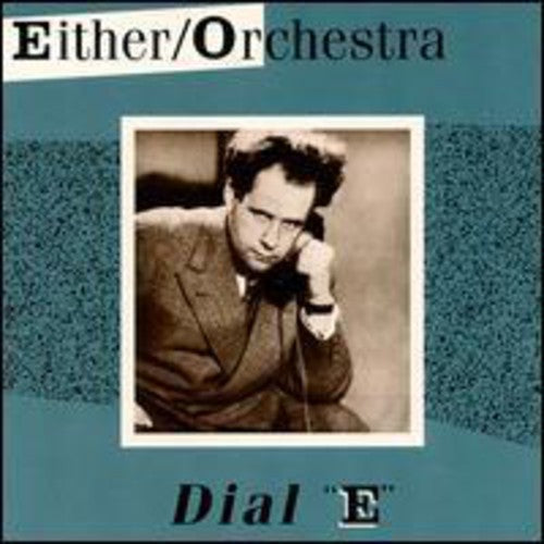 Either Orchestra - Dial E For Either Orchestra - Music CD