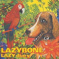 Lazybone - Lazy Diary - Music CD