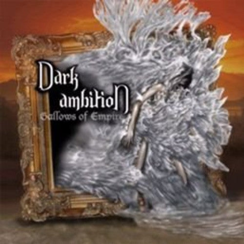 Dark Ambition - Gallows Of Empire - Music CD