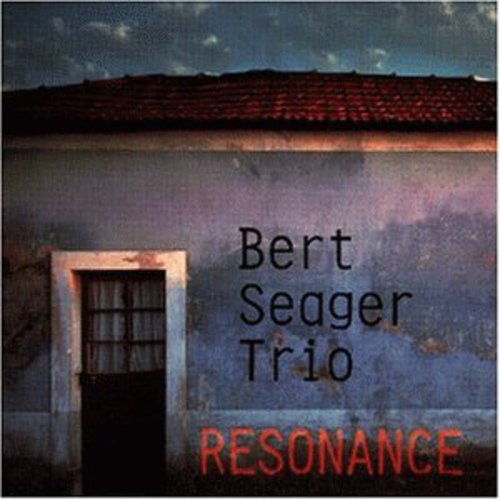 Seager,bert - Resonance - Music CD