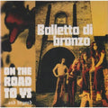 Balletto Di Bronzo - On The Road To Ys & Beyond - Music CD