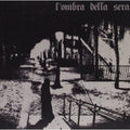 L'ombra Della Sera - L'ombra Della Sera - Music CD