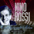 Rossi,nino - Canti Per Canta Milan - Music CD