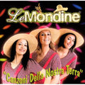 Le Mondine - Le Canzoni Della Nostra Terr - Music CD