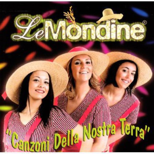 Le Mondine - Le Canzoni Della Nostra Terr - Music CD