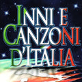 Inni E Canzoni D'italia / Various - Inni E Canzoni D'italia / Various - Music CD