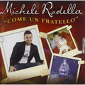 Rodella,michele - Come Un Fratello - Music CD