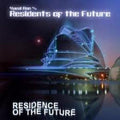 Residents Of The Future - Residence Of The Future - Music CD
