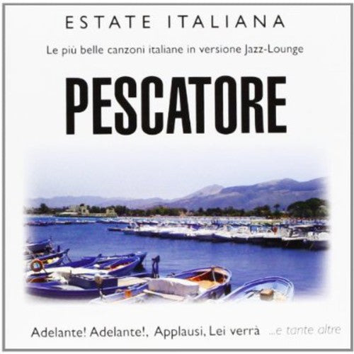 Estate Italiana - Pescatore - Music CD