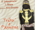 Gragnaniello,enzo - Tribu E Passione - Music CD