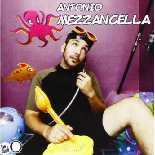 Mezzancella,antonio - Antonio Mezzancella - Music CD