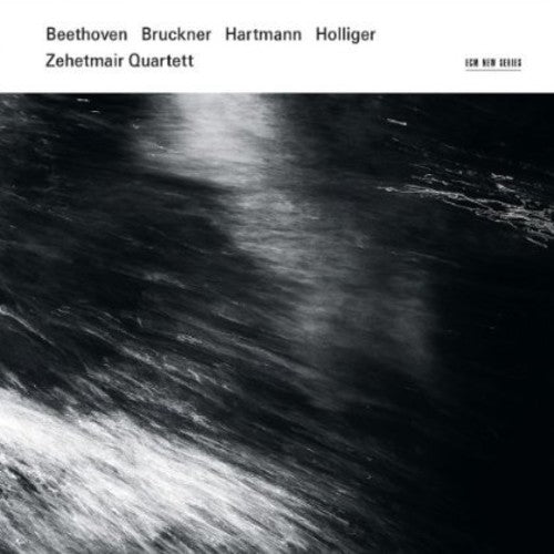Zehetmair Quartett - Bruckner/beethoven/holliger/hartmann - Music CD