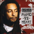Raphael - Mind Vs Heart - Music CD