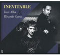 Alba,jose & Curto,ricardo - Inevitable - Music CD
