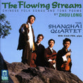 Shanghai Quartet / Xiao-fen - Flowing Stream: Chinese Folk Songs & Tone Poems - Music CD