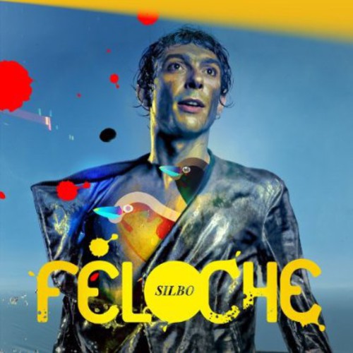 Feloche - Silbo - Music CD