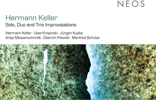 Keller,hermann - Solo Duo & Trio Improvisations - Music CD