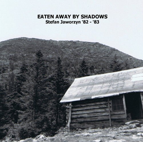 Jaworzyn,stefan - Eaten Away By Shadows - Music CD