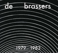 De Brassers - 1979-1982 - Music CD