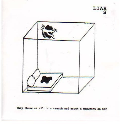 Liars - They Threw Us All In A Trench & Stuck A Monument O - Music CD