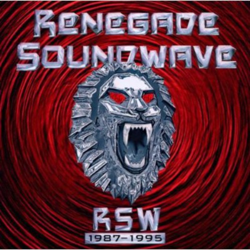 Renegade Soundwave - Rsw 1987-95 - Music CD